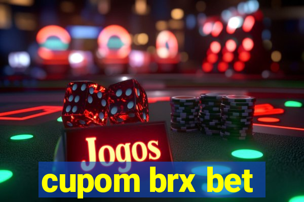 cupom brx bet